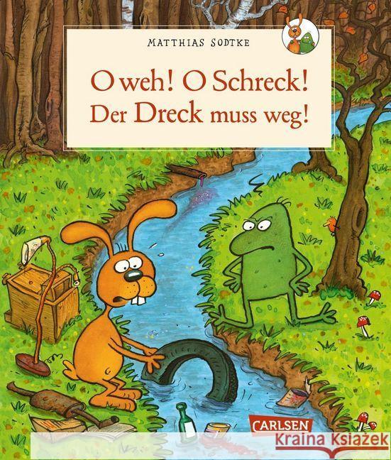 Nulli und Priesemut: O weh! O Schreck! Der Dreck muss weg : Nulli und Priesemut tun etwas gegen Umweltverschmutzung und Müll Sodtke, Matthias 9783551519269 Carlsen