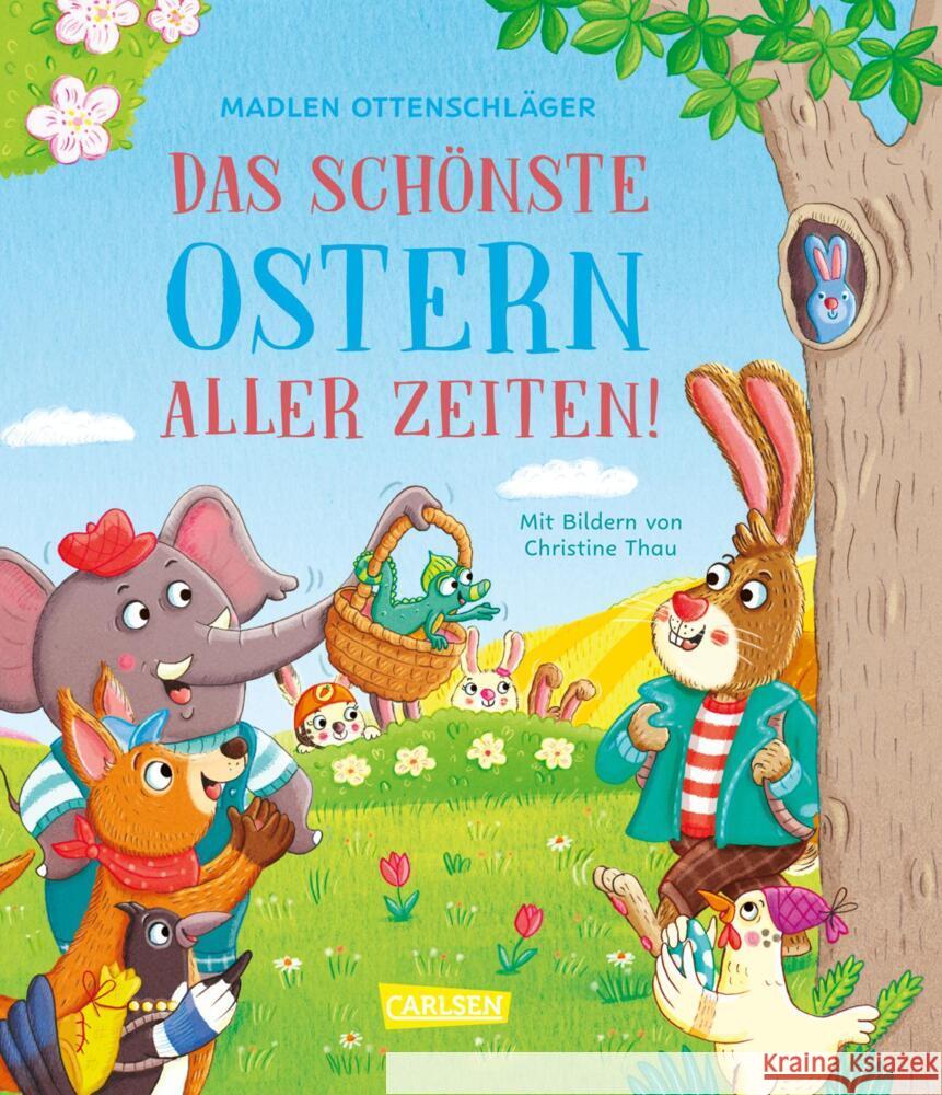Das schönste Ostern aller Zeiten! Ottenschläger, Madlen 9783551521330 Carlsen