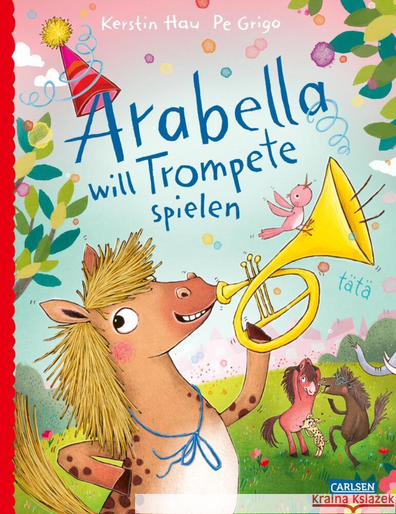 Arabella will Trompete spielen Hau, Kerstin 9783551522535