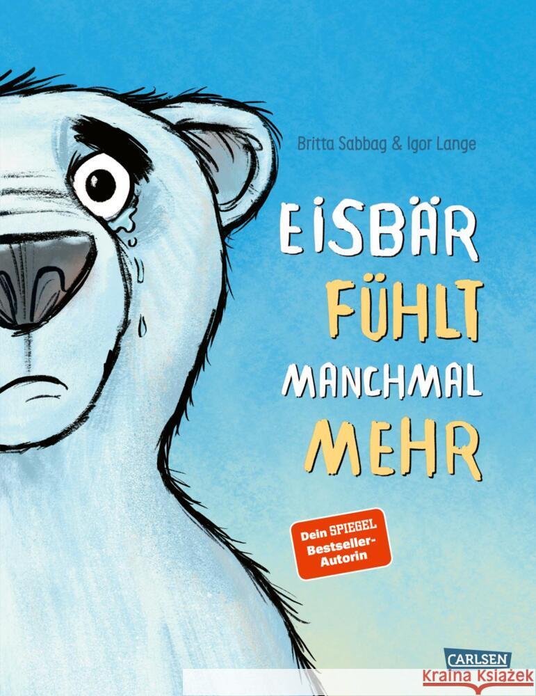 Eisbär fühlt manchmal mehr Sabbag, Britta 9783551522856