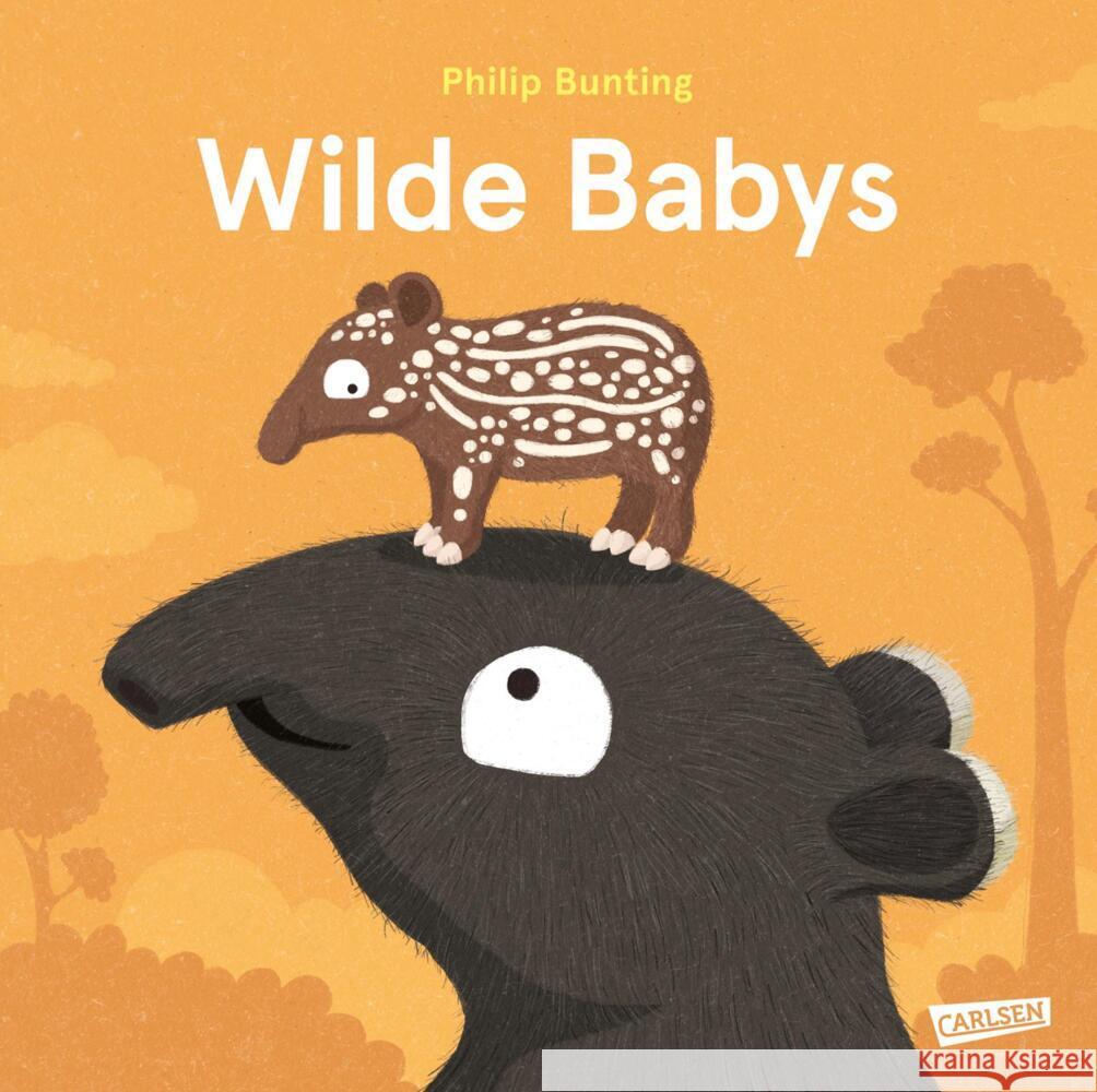 Wilde Babys Bunting, Philip 9783551523037 Carlsen