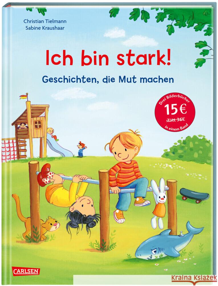 Max-Bilderbücher: Ich bin stark! Geschichten, die Mut machen Tielmann, Christian 9783551523259