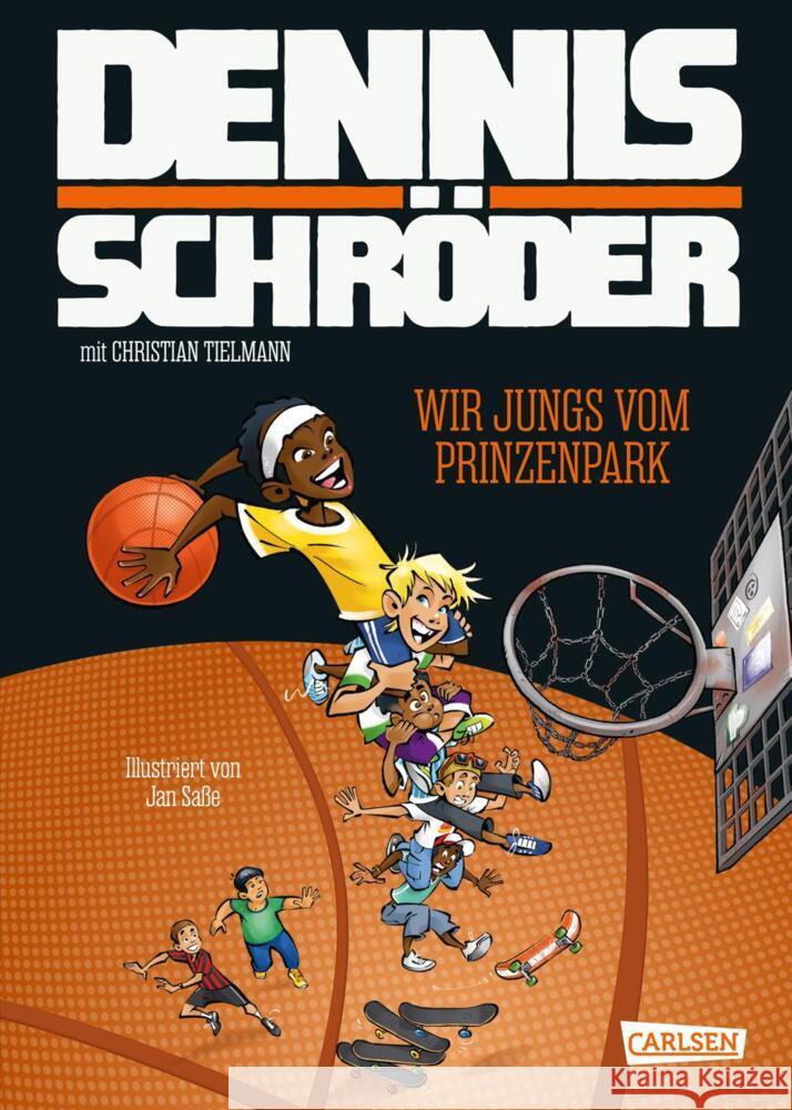 Wir Jungs vom Prinzenpark Schröder, Dennis, Tielmann, Christian 9783551559531