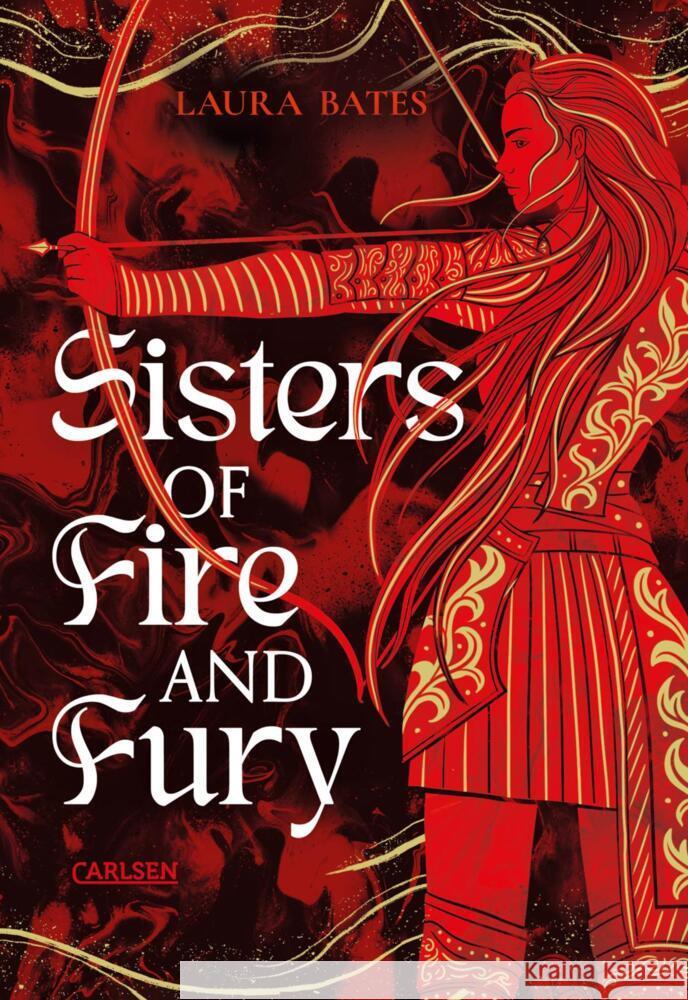 Sisters of Fire and Fury (Sisters of Sword and Shadow 2) Bates, Laura 9783551585677