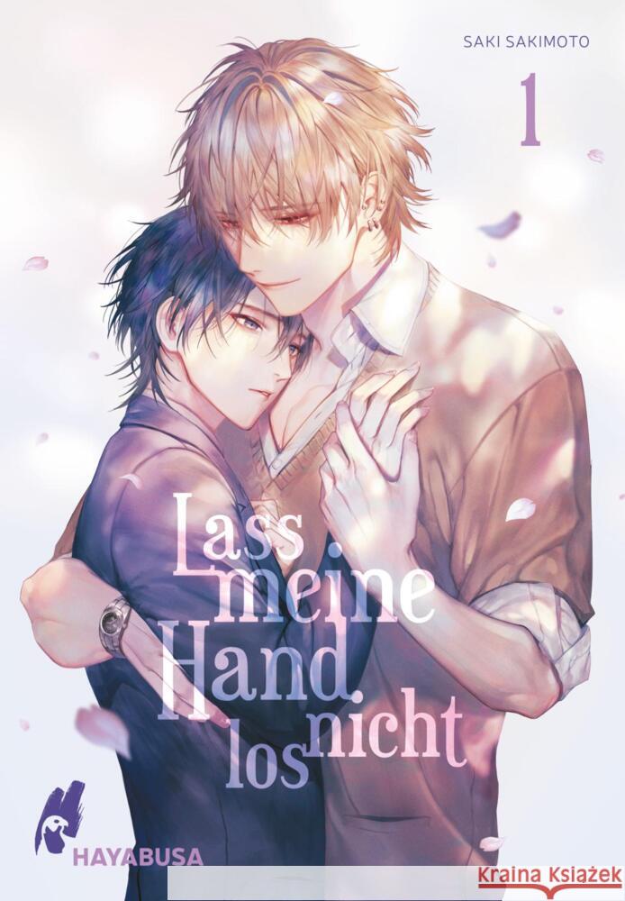 Lass meine Hand nicht los 1 Sakimoto, Saki 9783551623959 Hayabusa