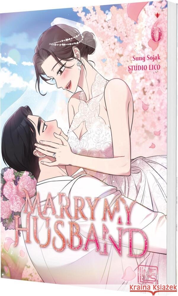Marry My Husband 6 Sung, Sojak 9783551630308