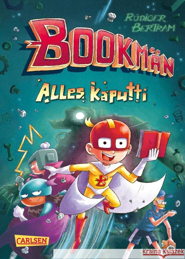 Bookmän: Alles kaputti Bertram, Rüdiger 9783551651884