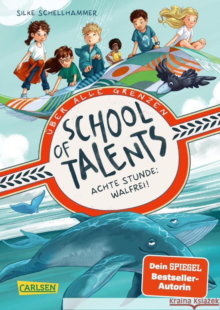 School of Talents 8: Achte Stunde: Walfrei! Schellhammer, Silke 9783551654946