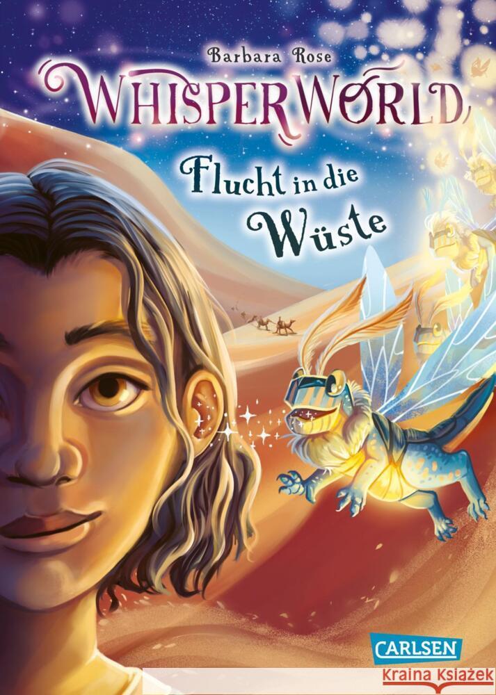 Whisperworld 2: Flucht in die Wüste Rose, Barbara 9783551656377 Carlsen