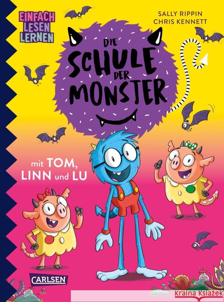 Die Schule der Monster mit Tom, Linn und Lu Rippin, Sally 9783551690425