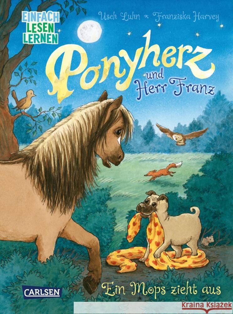 Ponyherz und Herr Franz: Ein Mops zieht aus Luhn, Usch 9783551690845 Carlsen