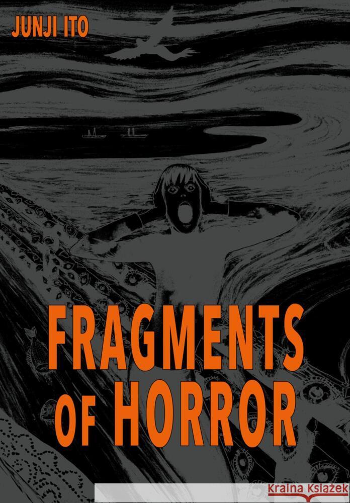Fragments of Horror Ito, Junji 9783551712004