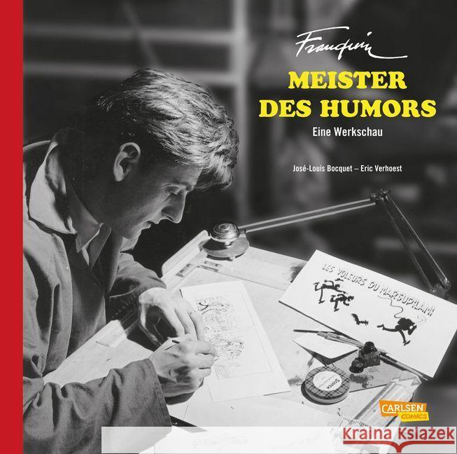 Franquin, Meister des Humors - Eine Werkschau Bocquet, José-Louis; Verhoest, Eric 9783551714299