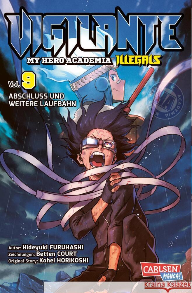 Vigilante - My Hero Academia Illegals - Abschluss und weitere Laufbahn. Bd.9 Horikoshi, Kohei, Furuhashi, Hideyuki, Court, Betten 9783551717573