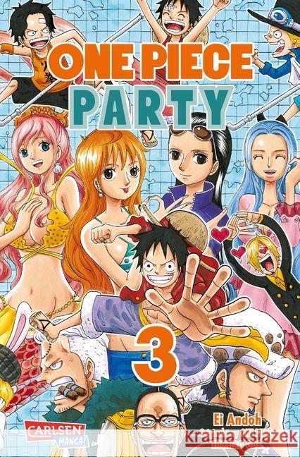 One Piece Party. Bd.3 Andoh, Ei; Oda, Eiichiro 9783551718457 Carlsen