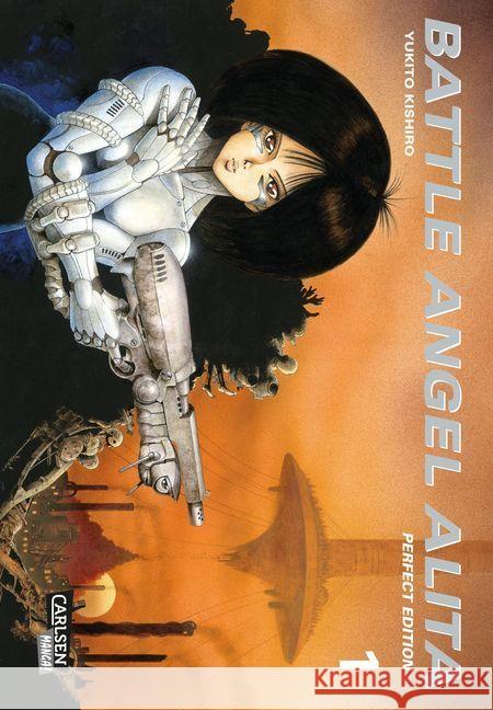 Battle Angel Alita - Perfect Edition. Bd.1 Kishiro, Yukito 9783551721358 Carlsen