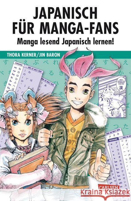 Japanisch für Manga-Fans : Manga lesend Japanisch lernen!. Sammelband Kerner, Thora 9783551723253 Carlsen