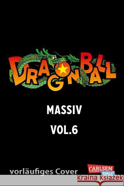 Dragon Ball Massiv. Bd.6 : Sammelband Toriyama, Akira 9783551727930 Carlsen