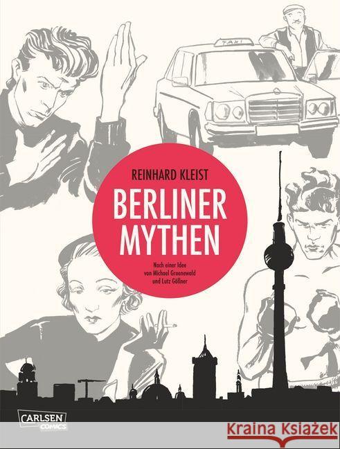 Berliner Mythen Kleist, Reinhard 9783551728159