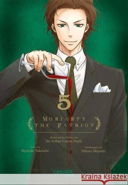 Moriarty the Patriot. Bd.5 Takeuchi, Ryosuke; Miyoshi, Hikaru 9783551731074 Carlsen