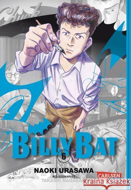 Billy Bat. Bd.6 : Ausgezeichnet mit dem Max-und-Moritz-Preis, Kategorie Bester internationaler Comic 2014 Urasawa, Naoki; Nagasaki, Takashi 9783551732767 Carlsen