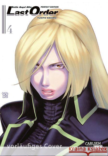 Battle Angel Alita - Last Order - Perfect Edition. Bd.4 Kishiro, Yukito 9783551735348 Carlsen