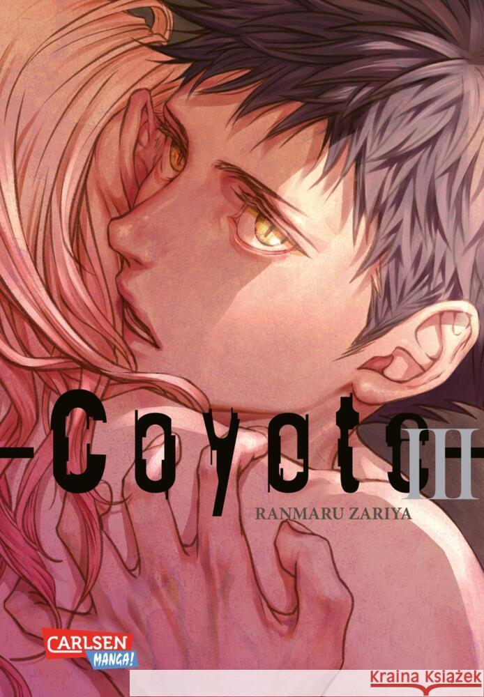 Coyote. Bd.3 Zariya, Ranmaru 9783551736758 Carlsen Manga