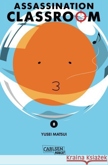 Assassination Classroom. Bd.8 Matsui, Yusei 9783551739490 Carlsen