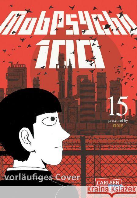 Mob Psycho 100. Bd.15 ONE 9783551740588 Carlsen