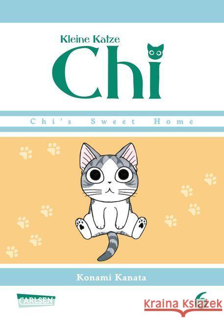 Kleine Katze Chi. Bd.6 : Chi's sweet home Kanata, Konami 9783551742292