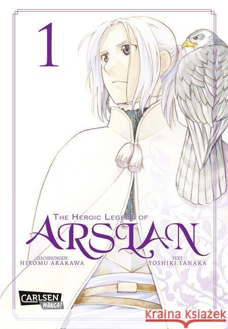 The Heroic Legend of Arslan. Bd.1 Tanaka, Yoshiki 9783551743237 Carlsen