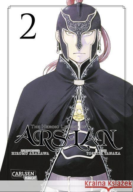 The Heroic Legend of Arslan. Bd.2 Arakawa, Hiromu; Tanaka, Yoshiki 9783551743244 Carlsen
