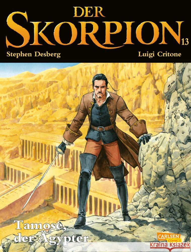 Der Skorpion 13: Tamose, der Ägypter Desberg, Stephen 9783551743404 Carlsen Comics