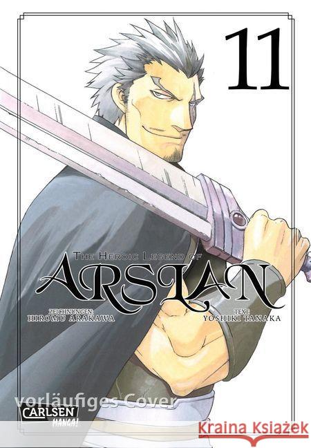 The Heroic Legend of Arslan. Bd.11 Arakawa, Hiromu; Tanaka, Yoshiki 9783551743480 Carlsen