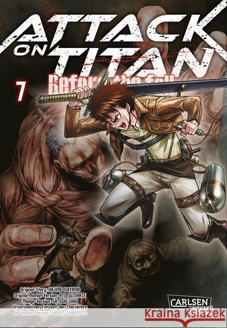 Attack on Titan - Before the Fall. Bd.7 Isayama, Hajime; Suzukaze, Ryo 9783551743763 Carlsen