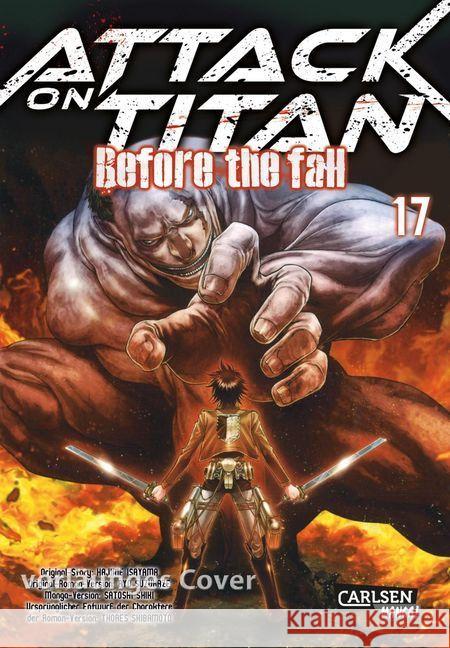 Attack on Titan - Before the Fall. Bd.17 Isayama, Hajime; Suzukaze, Ryo 9783551746498