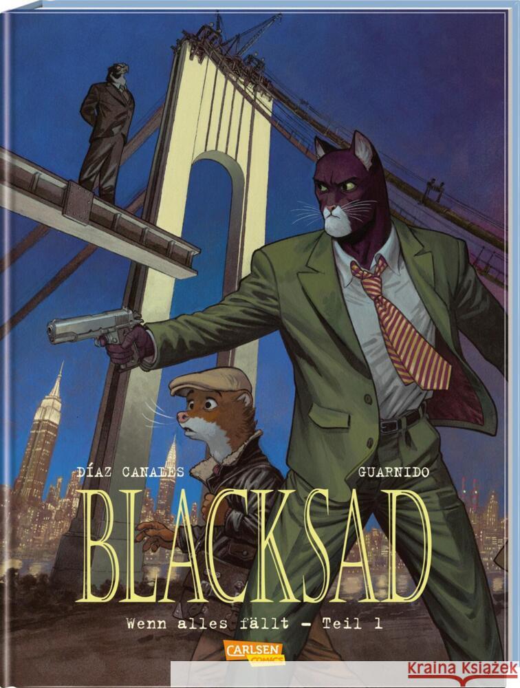 Blacksad 6: Wenn alles fällt - Teil 1 Diaz Canales, Juan 9783551747662 Carlsen Comics