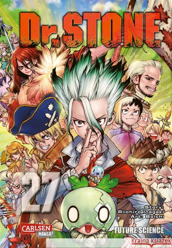 Dr. Stone 27 Boichi, Inagaki, Riichiro 9783551761200 Carlsen Manga