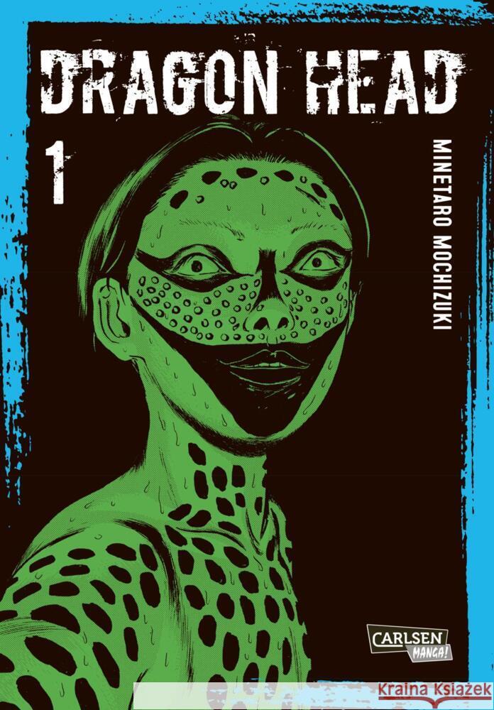 Dragon Head Perfect Edition 1 Mochizuki, Minetaro 9783551763396 Carlsen Manga