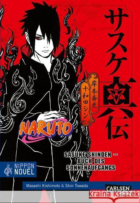 Naruto Sasuke Shinden - Buch des Sonnenaufgangs Yano, Takashi 9783551763600