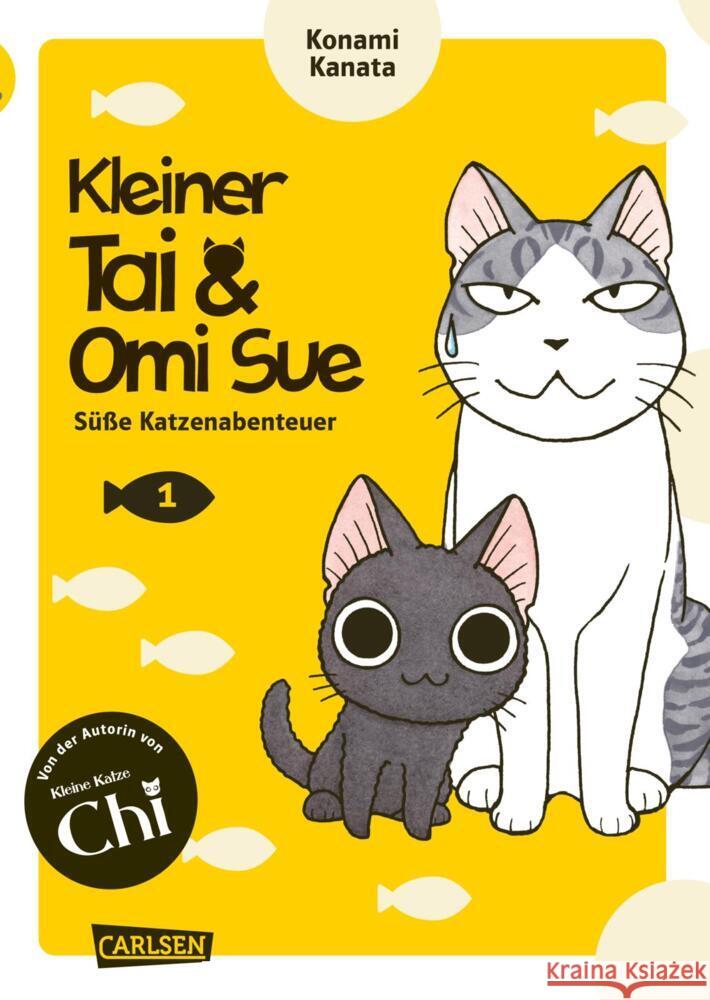 Kleiner Tai & Omi Sue - Süße Katzenabenteuer. Bd.1 Kanata, Konami 9783551765079