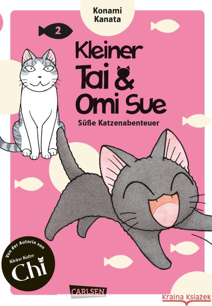 Kleiner Tai & Omi Sue - Süße Katzenabenteuer. Bd.2 Kanata, Konami 9783551765086