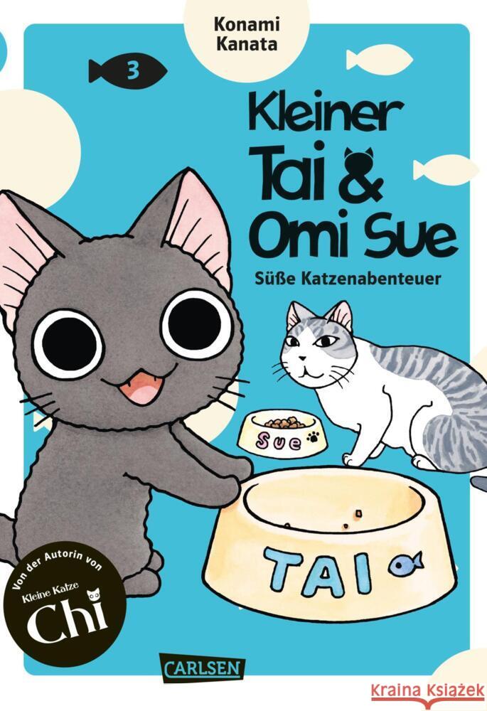 Kleiner Tai & Omi Sue - Süße Katzenabenteuer 3 Kanata, Konami 9783551765093 Carlsen Manga