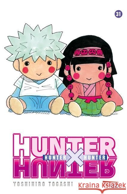 Hunter X Hunter. Bd.31 Togashi, Yoshihiro 9783551767820