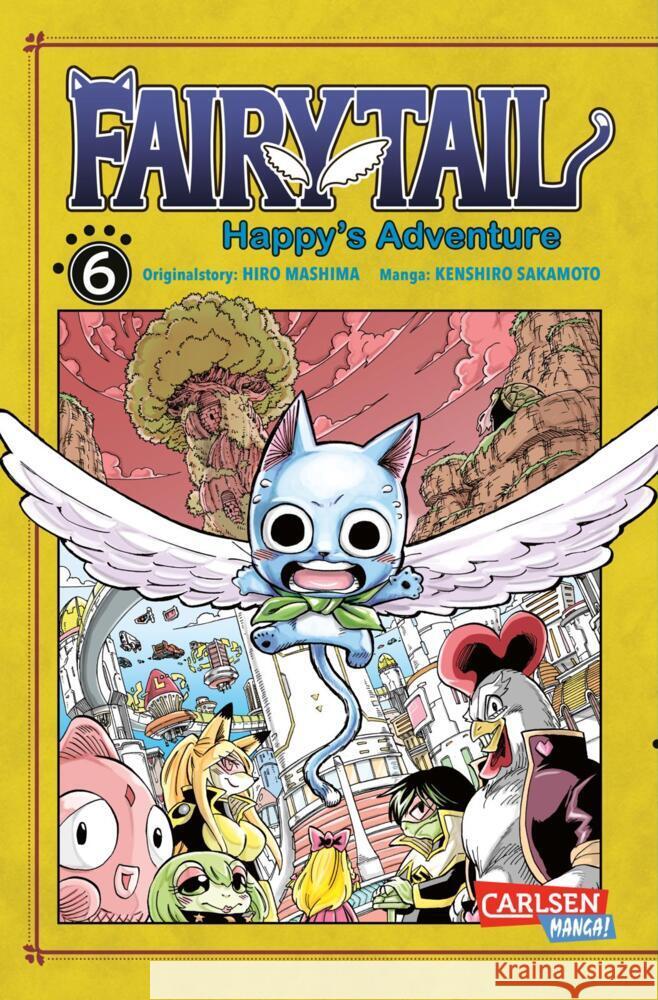 Fairy Tail - Happy's Adventure. Bd.6 Sakamoto, Kenshiro, Mashima, Hiro 9783551768094 Carlsen Manga