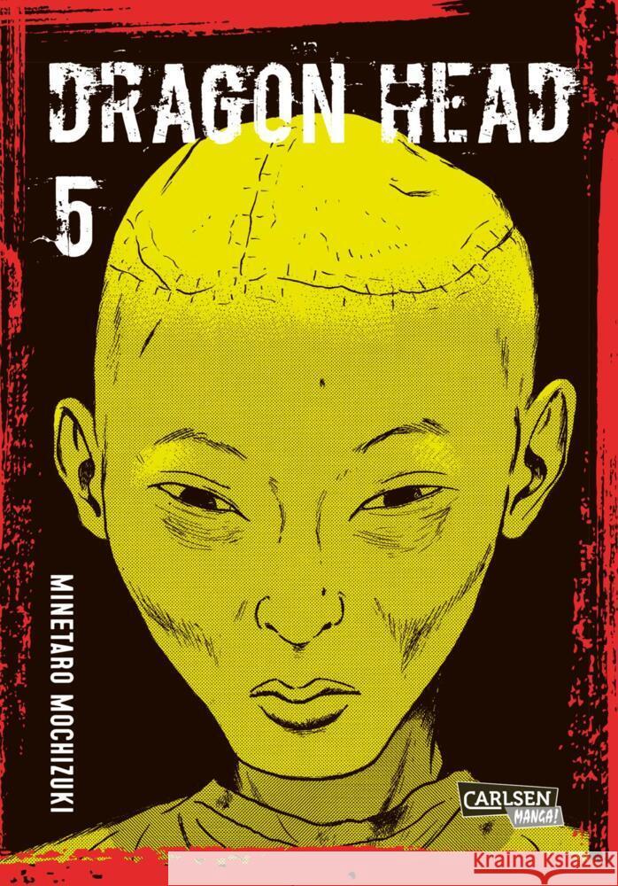 Dragon Head Perfect Edition 5 Mochizuki, Minetaro 9783551769305 Carlsen Manga