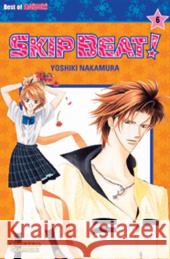 Skip Beat. Bd.6 Nakamura, Yoshiki   9783551769862 Carlsen