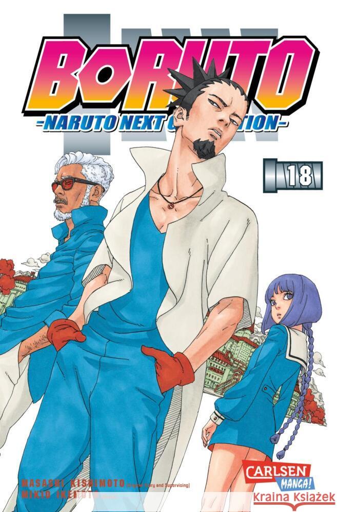 Boruto - Naruto the next Generation 18 Kishimoto, Masashi, Ikemoto, Mikio 9783551770301