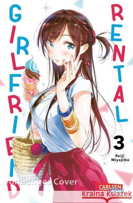 Rental Girlfriend. Bd.3 : Witzige Slice-of-Life-Romcom mit Charme! Miyajima, Reiji 9783551771599 Carlsen