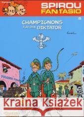 Spirou + Fantasio - Champignons für den Diktator Franquin, André   9783551772053 Carlsen